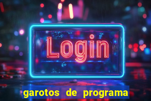 garotos de programa na zona leste